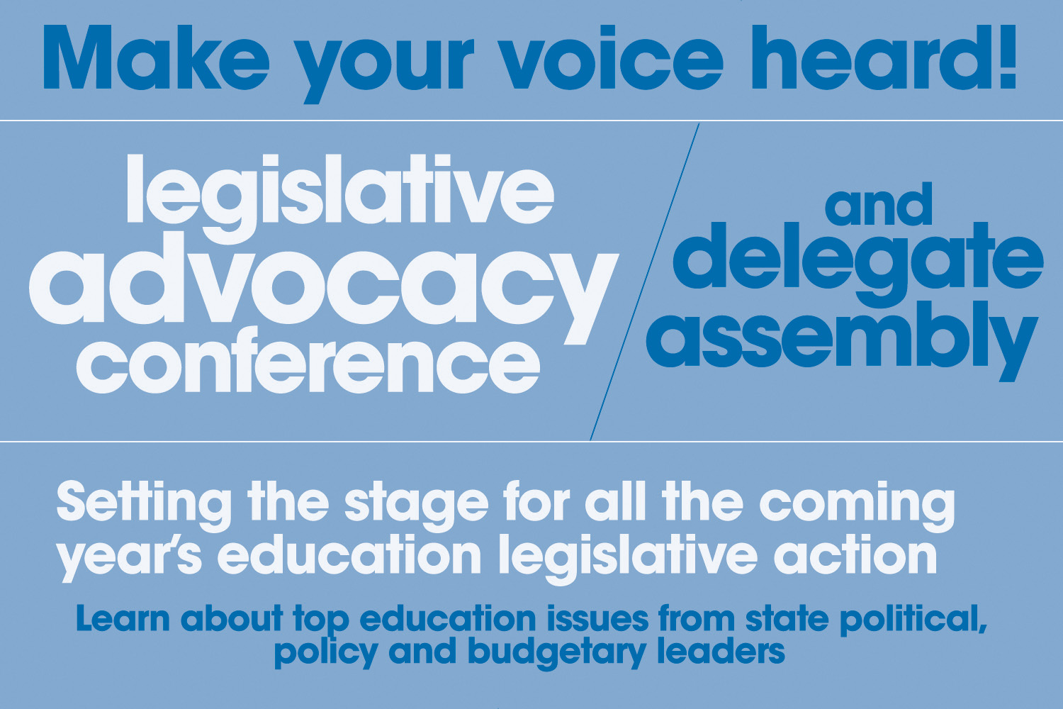 LEGISLATIVE ADVOCACY CONFERENCE AND DELEGATE ASSEMBLY