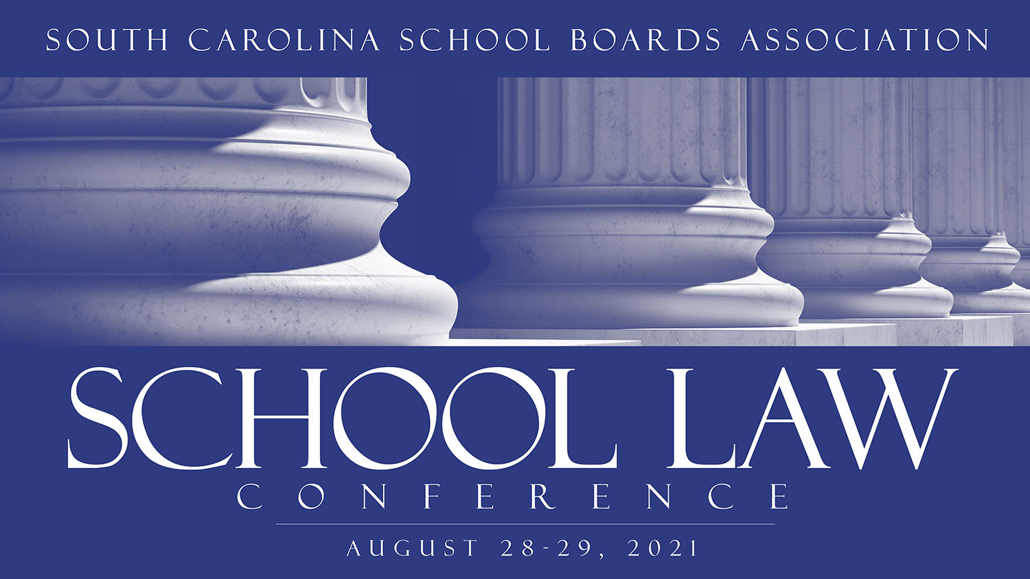 2021 SCHOOL LAW CONFERENCE 2021 SCHOOL LAW CONFERENCE